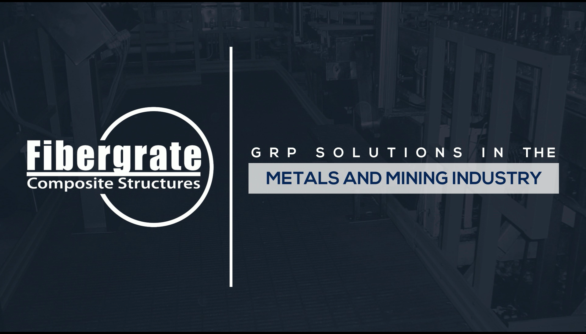 g r p, composite, structures, for, metals, and mining, industry, solutions, f r p